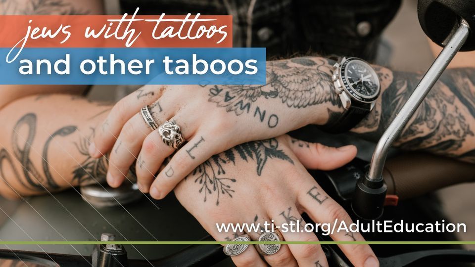 Jews with Tattoos and Other Taboos, Congregation Temple Israel, January