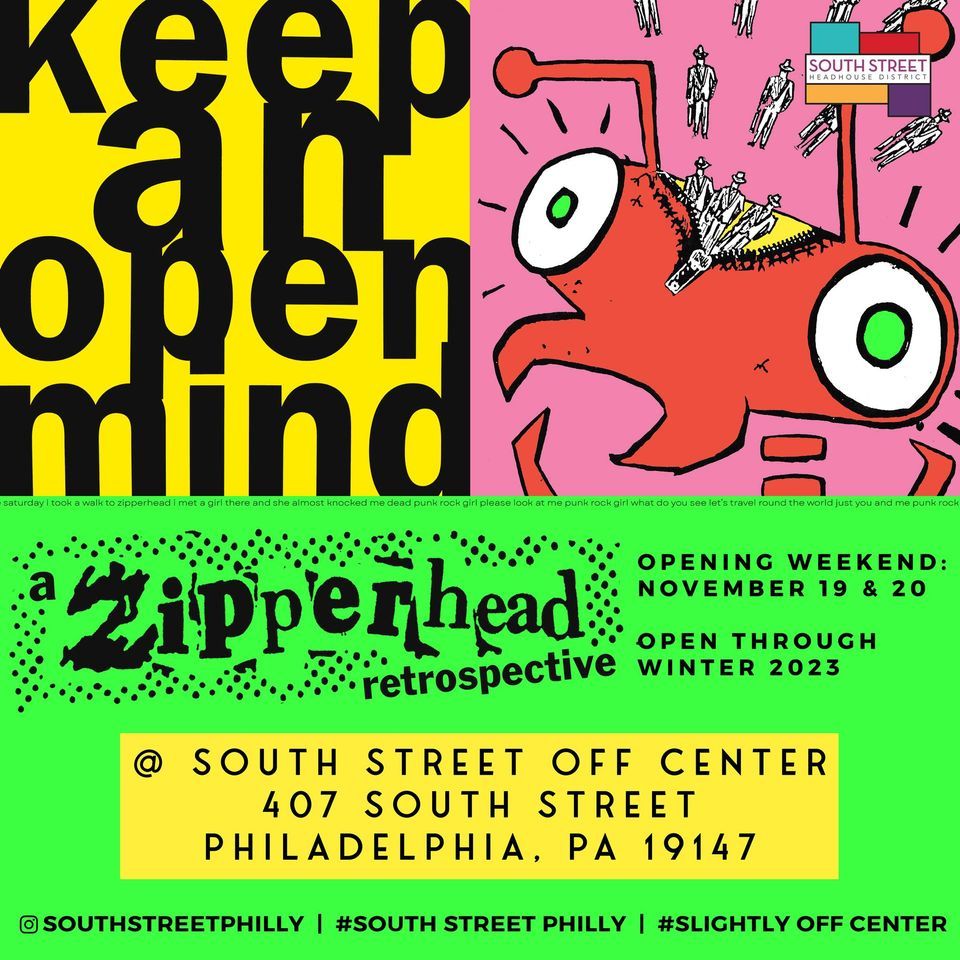 Keep An Open Mind A Zipperhead Retrospective, 407 South St