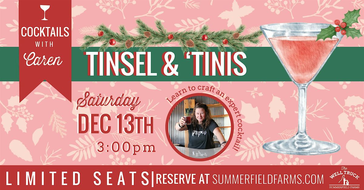 Cocktails with Caren: Tinsel and 'Tinis, 13 December | Event in Summerfield | AllEvents