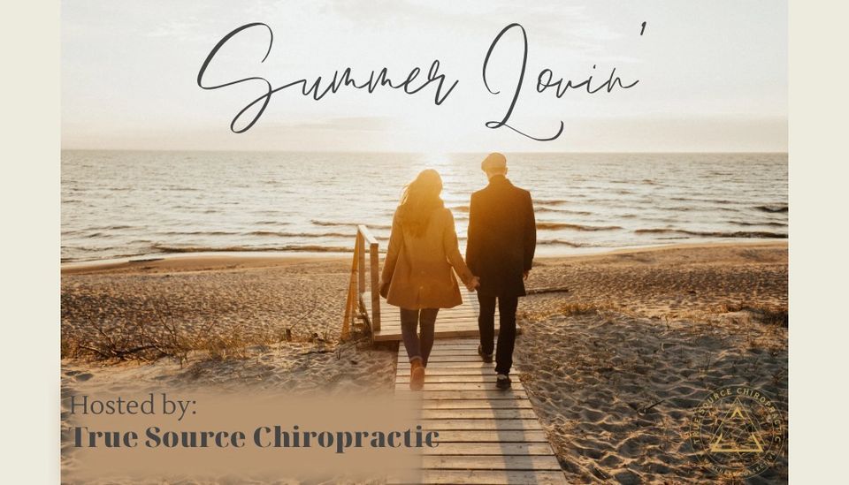 Summer Lovin Couples Massage Date Night True Source Chiropractic summer-lovin-couples-massage-date-night-true-source-chiropractic