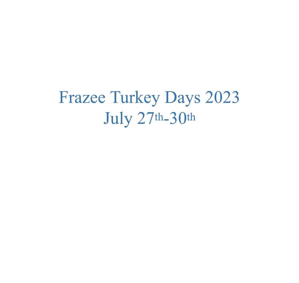 Turkey Luncheon, Frazee Event Center, 30 July 2023 AllEvents.in