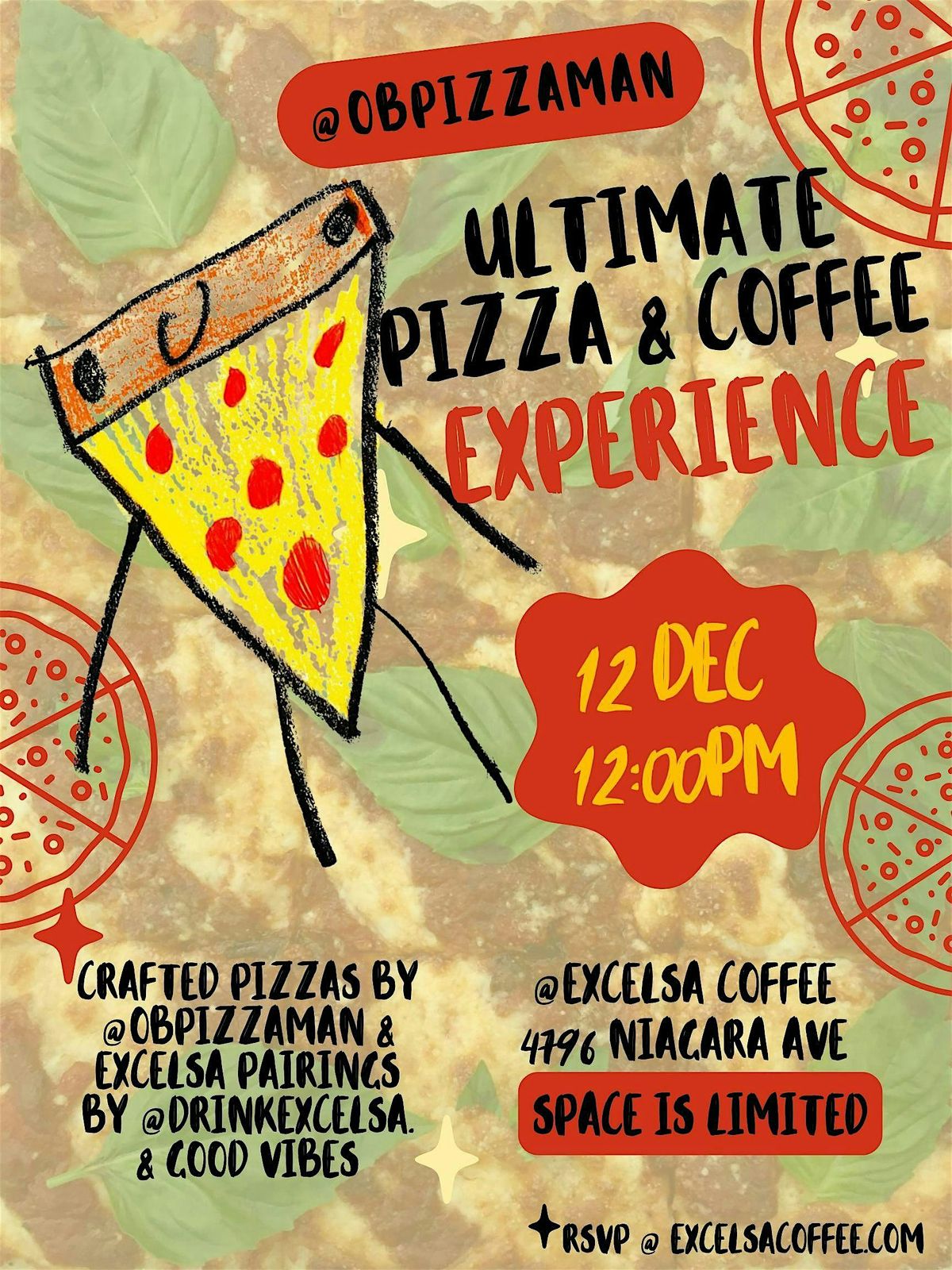 Ultimate Pizza and Coffee Experience by @obpizzaman and @drinkexcelsa, 12 December | Event in San Diego | AllEvents