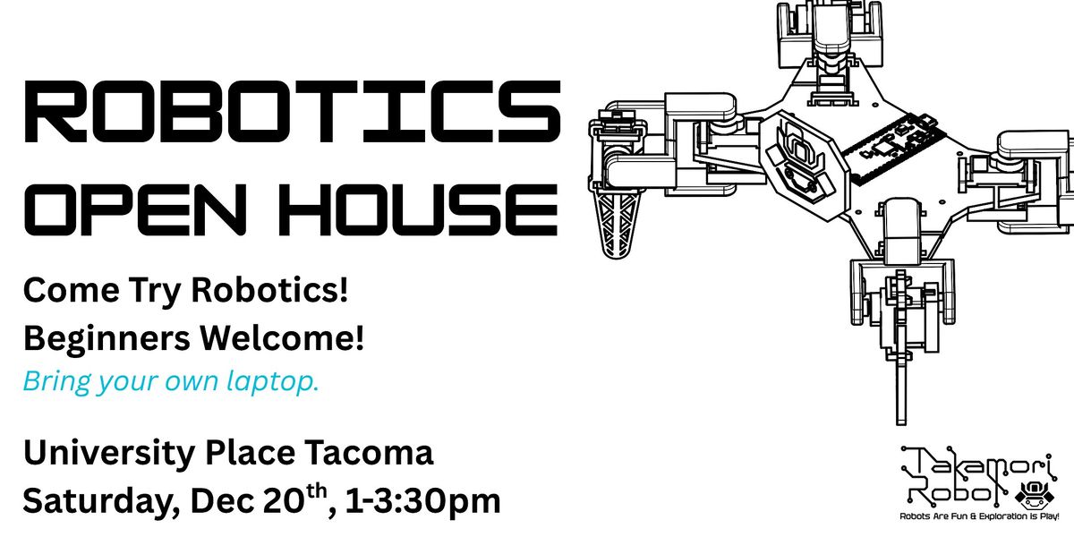 Robotics Open House University Place by Takamori Robot, 20 December | Event in University Place | AllEvents