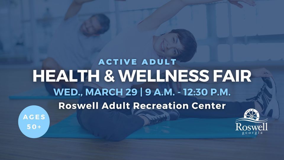Active Adult 50 Health Wellness Fair Roswell Adult Learning active-adult-50-health-wellness-fair-roswell-adult-learning
