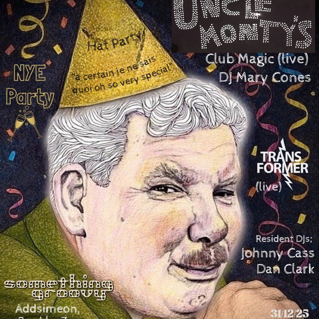 Uncle Monty's NYE @ Brighton Electric, 31 December | Event in Brighton | AllEvents