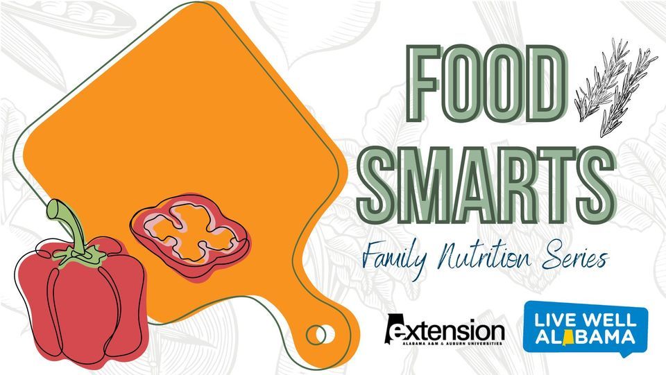 Food Smarts Family Nutrition Series, Luverne Public Library, February 6 2024 AllEvents.in