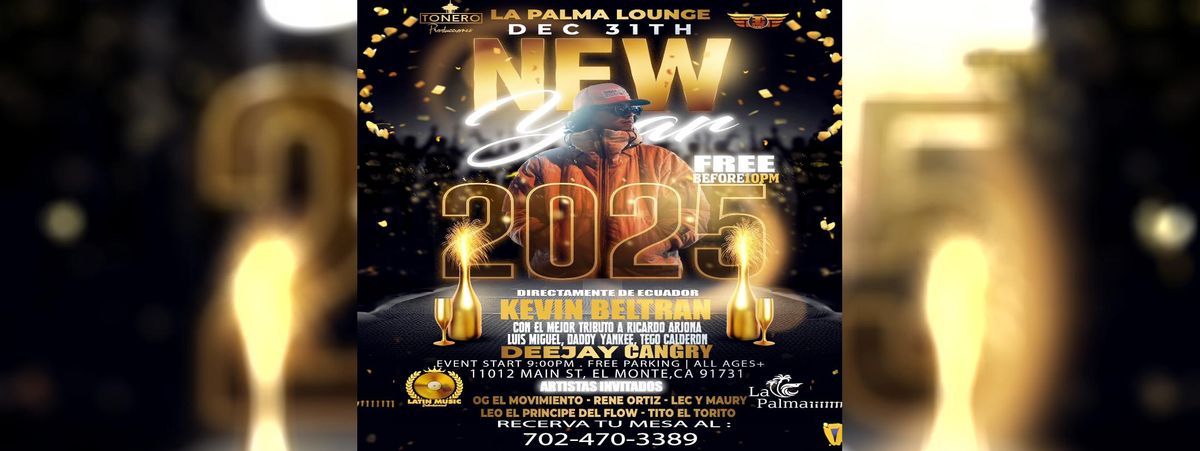 HAPPY NEW YEAR EN PALMA LOUNGE CON KEVIN BELTRAN , 31 December | Event in El Monte | AllEvents
