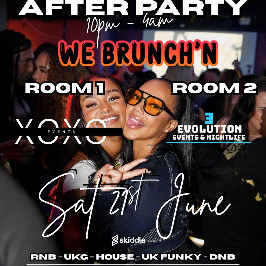 WeBrunchn X xoxo X evolution events after party, 21 June | Event in Hitchin | AllEvents