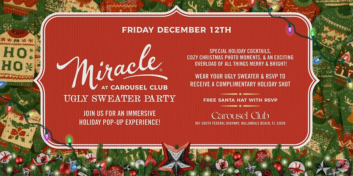 Ugly Sweater Party! Miracle at Carousel Club, 12 December | Event in Hallandale Beach | AllEvents