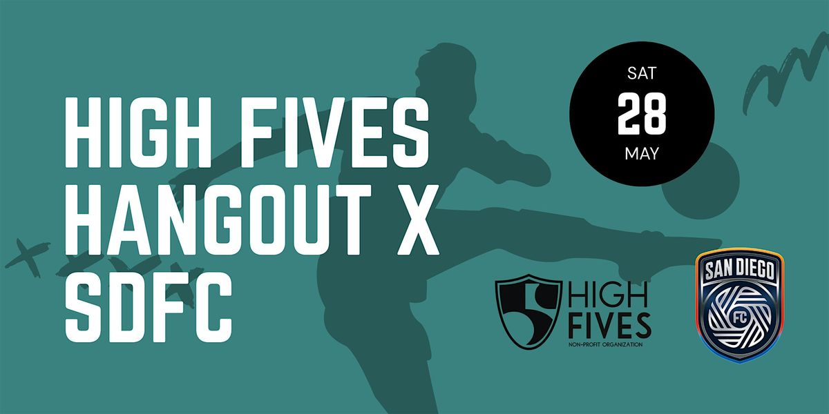 High Fives Hangout x SDFC Game, Snapdragon Stadium, San Diego, 23 May ...