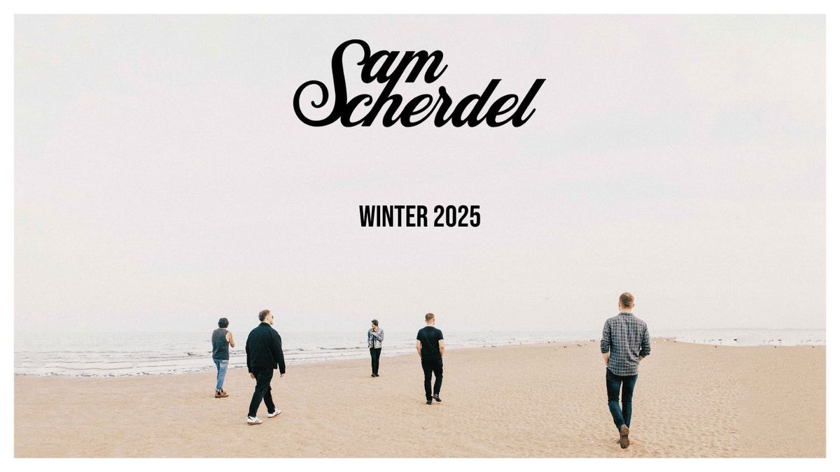Sam Scherdel - Hull Adelphi - Saturday 08/11/2025, 8 November | Event in Kingston Upon Hull | AllEvents