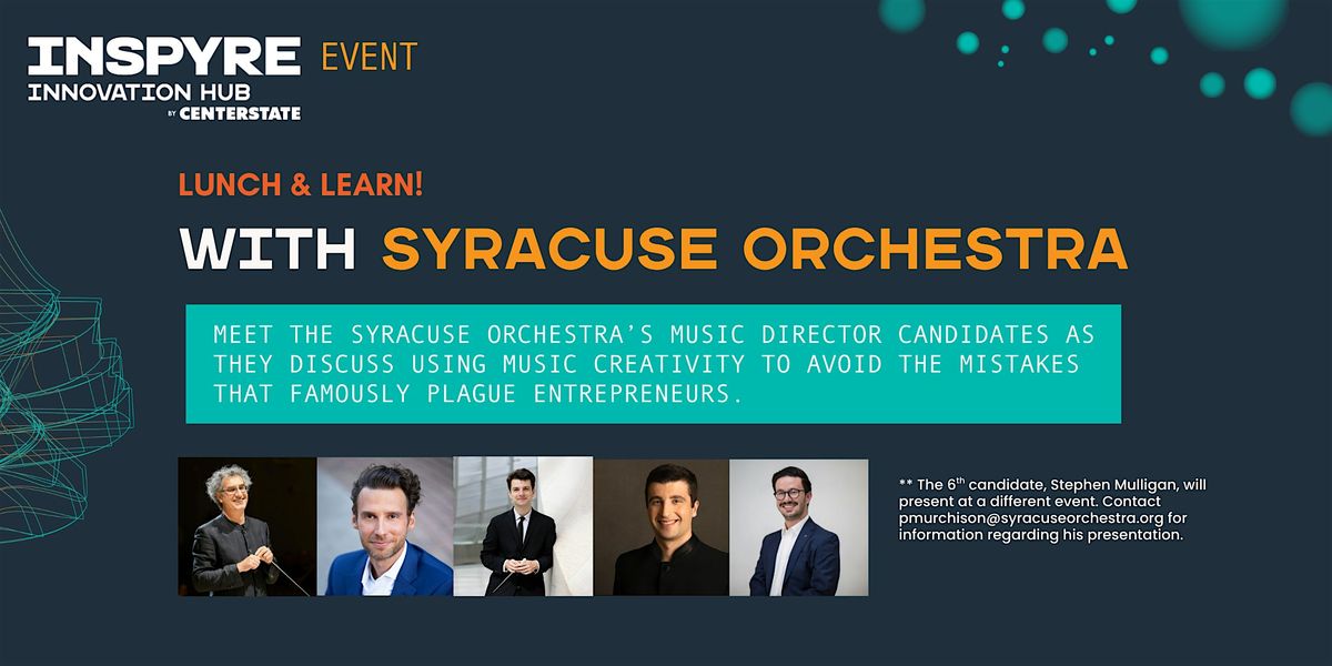 Lunch and Learn with Syracuse Orchestra, 12 November | Event in Syracuse | AllEvents