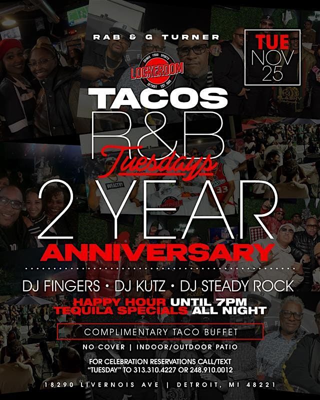 TACOS & R&B TUESDAYS — 2 YEAR ANNIVERSARY | Event in Detroit | AllEvents