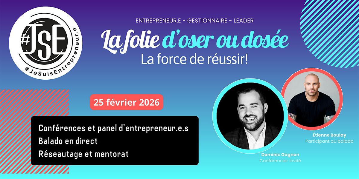 # Je Suis Entrepreneur.e - La Folie doser ou dosée; la force de réussir!