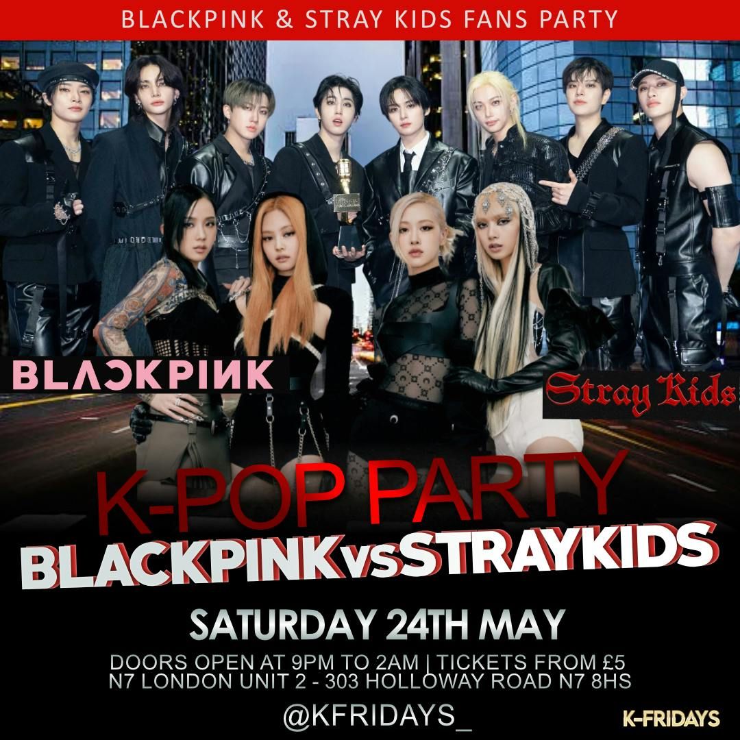 BLACKPINK vs STRAY KIDS NIGHT | Event in London | AllEvents
