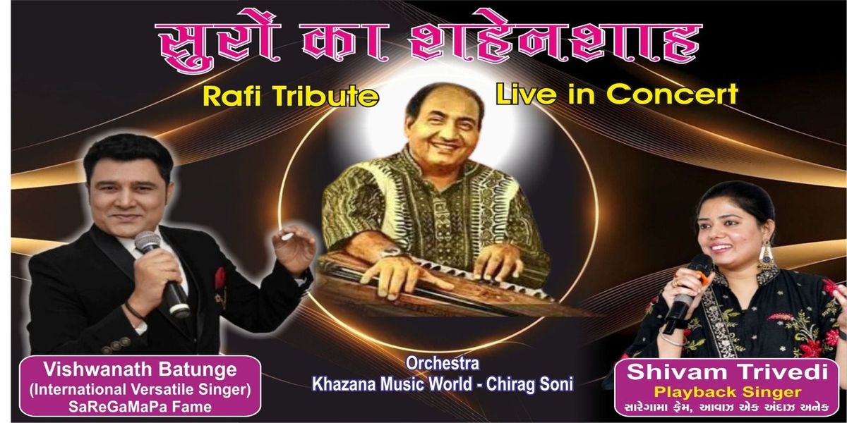 Suro Ka Shaenshah - Rafi Tribute Live in Concert