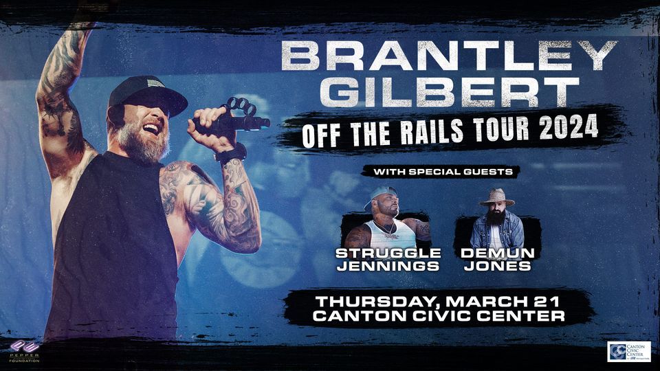 Brantley Gilbert: Off The Rails Tour 2024, Canton Civic Center, March ...
