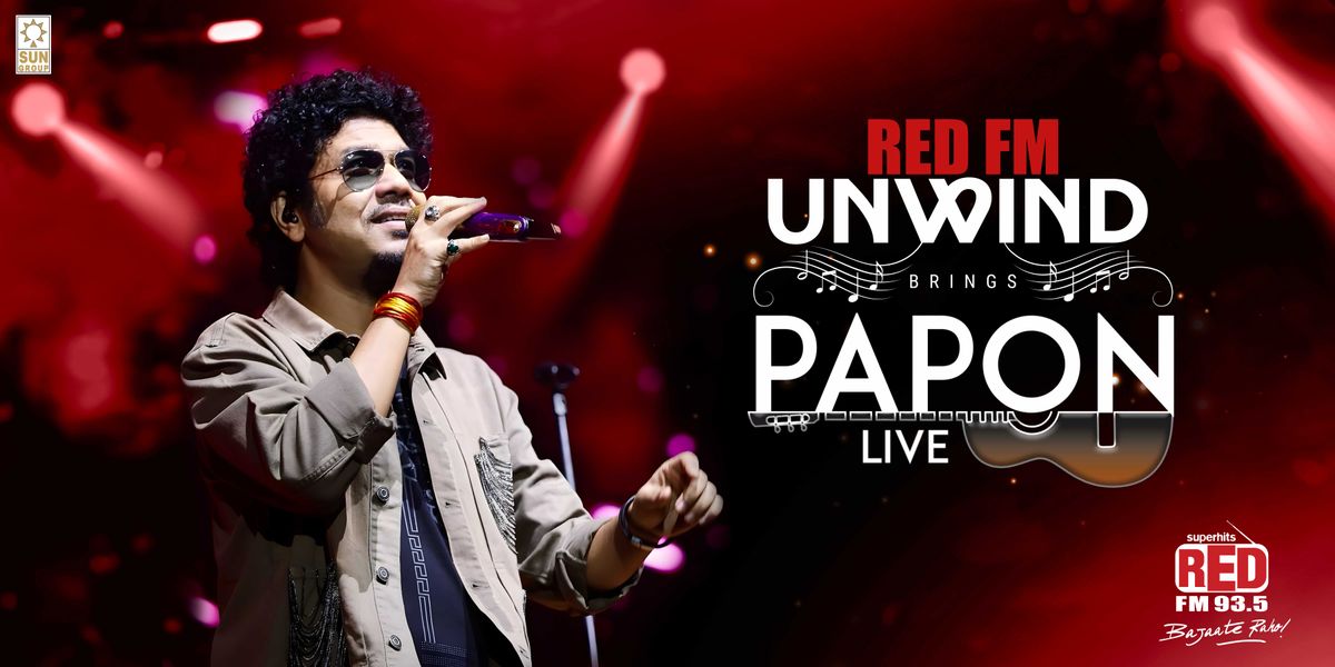 RED FM UNWIND brings Papon Live, 14 June | Event in Lucknow | AllEvents