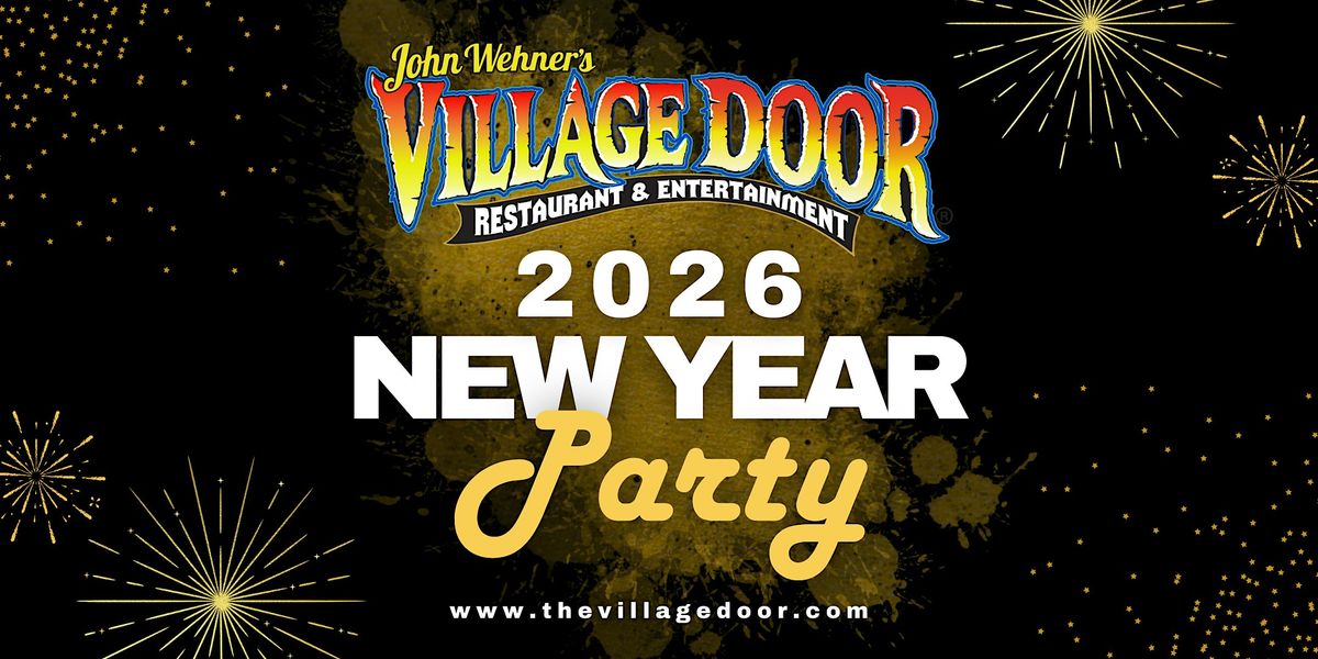Ring in 2026 at The Village Door – The Ultimate NYE Party