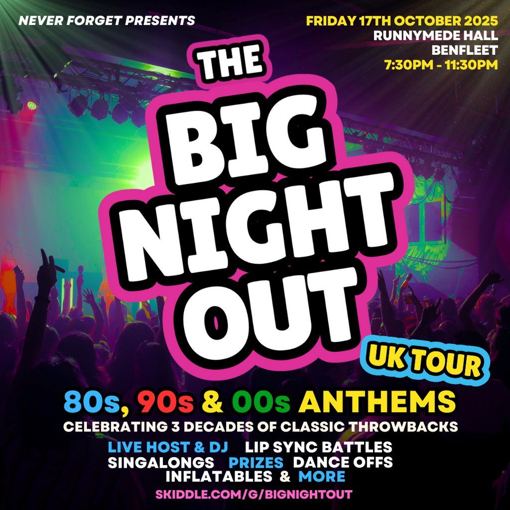 The BIG NIGHT OUT - 80s, 90s & 00s Benfleet, Runnymede Hall, 17 October | Event in Benfleet | AllEvents