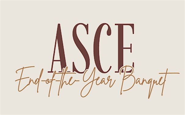 ASCE End-of-the-Year Banquet Registration, The Grand, Long Beach, 15 ...