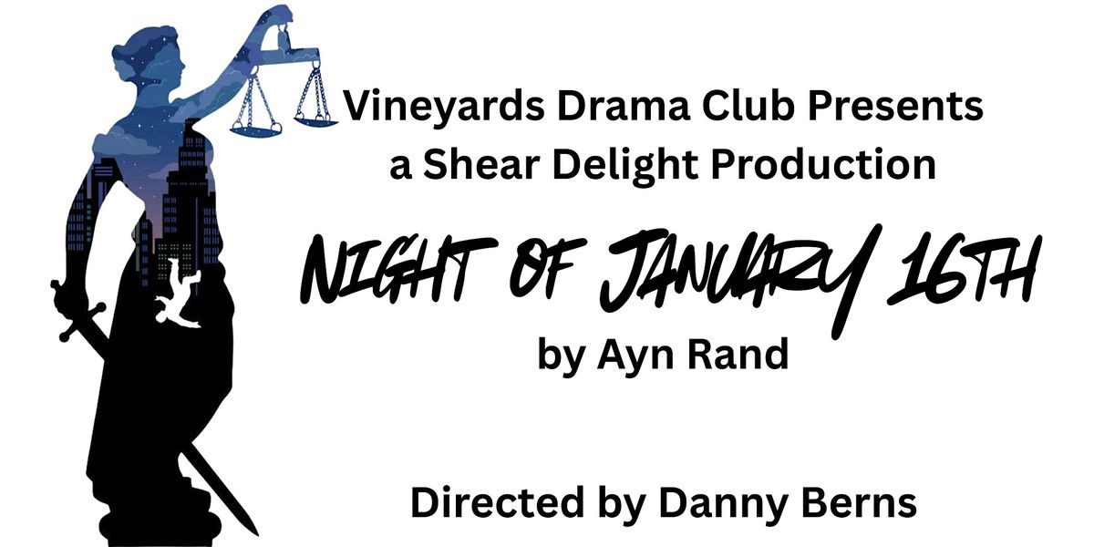 Night of January 16th by Ayn Rand, 20 January | Event in Brentwood | AllEvents