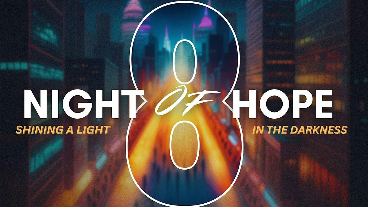 Night of Hope 8, 22 February | Event in Glendale | AllEvents