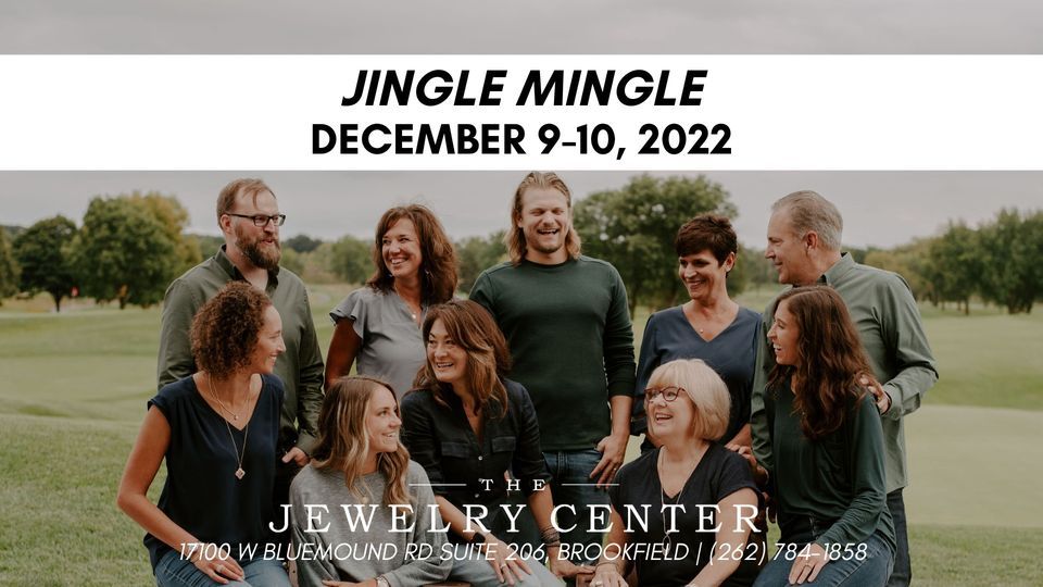 Jingle Mingle Brookfield Location, The Jewelry Center (Brookfield, WI