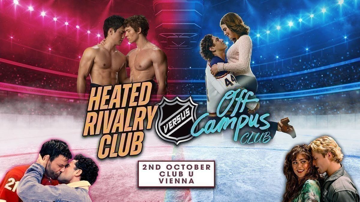 Off Campus VS Heated Rivalry (Vienna)