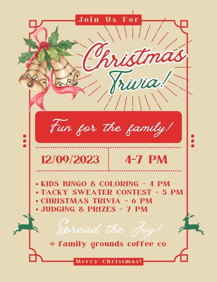 Christmas Trivia Night Family Grounds Coffee Co., Family Grounds