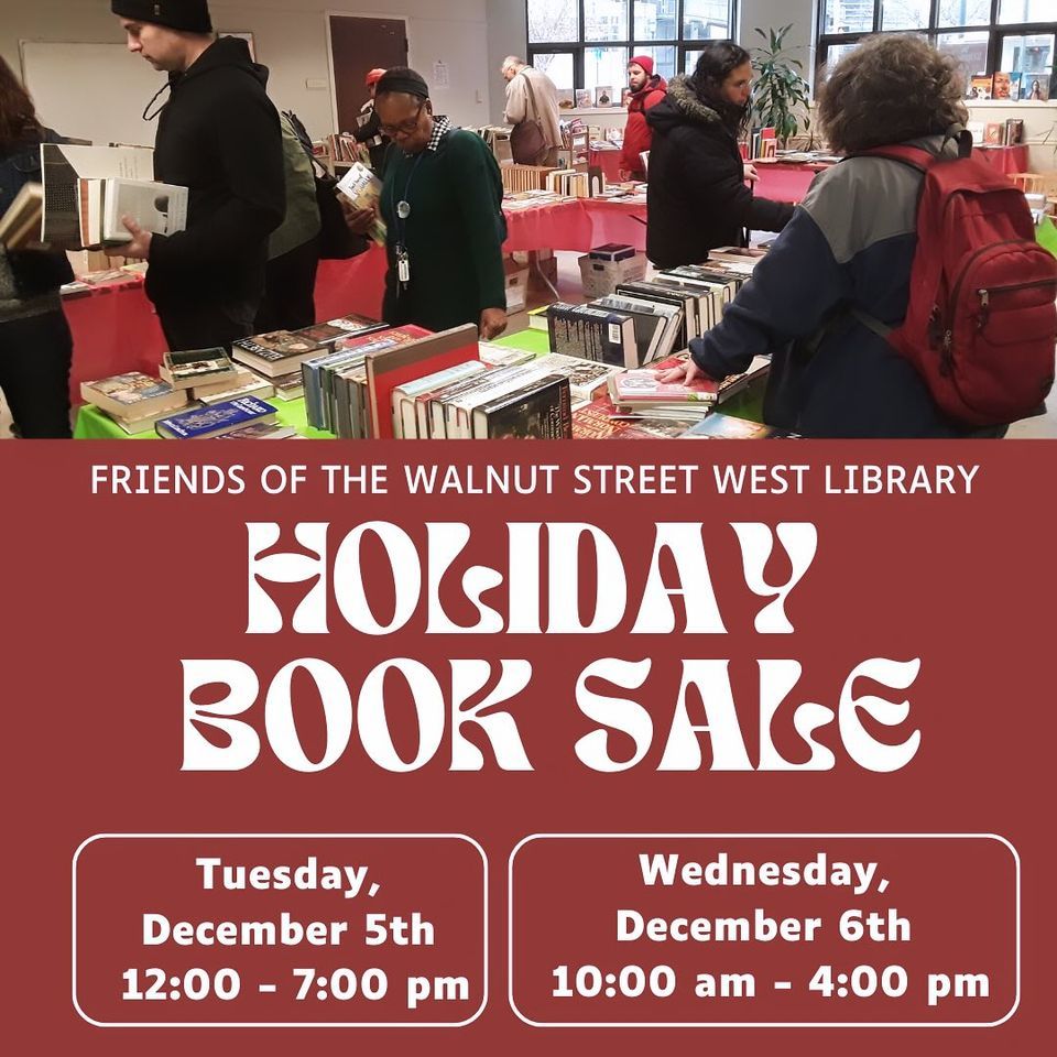 Holiday Book Sale!!, Walnut Street West Library (Free Library of