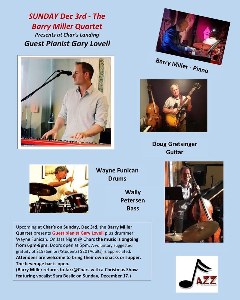 Sunday Jazz Guest pianist Gary Lovell w/The Barry Miller Quartet