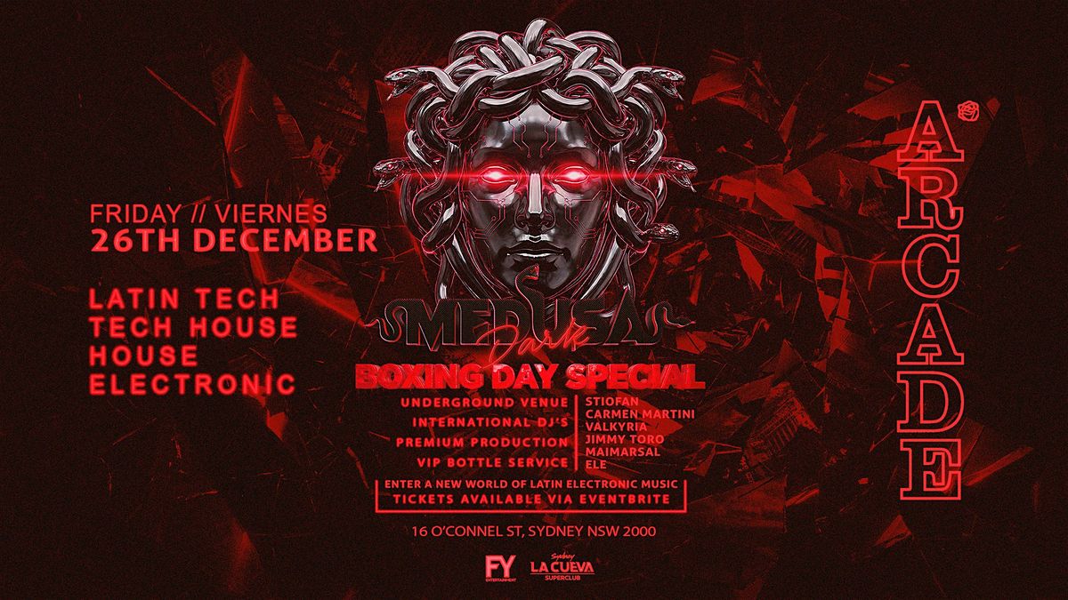 Medusa: Dark // Friday 26 December / Boxing Day Special // at Arcade Sydney, 26 December | Event in Sydney