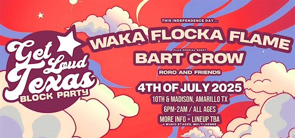 Get Loud Texas Block Party in Amarillo | Event in Amarillo | AllEvents