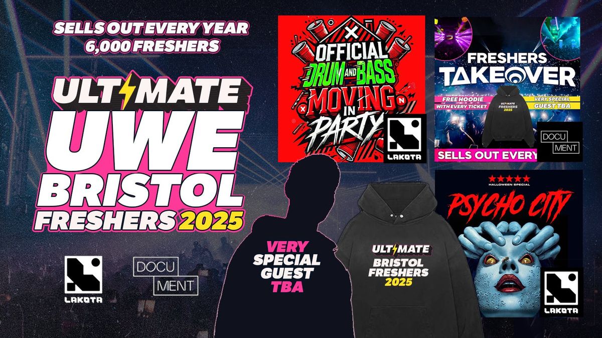 ULTIMATE UWE BRISTOL FRESHERS ⚡ FREE Freshers Hoodie with Every Ticket! HUGE Artist TBA!, 14 September | AllEvents