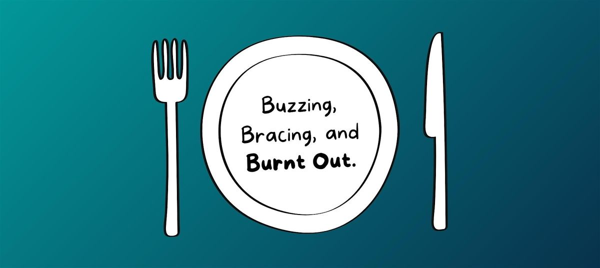 Lunch & Learn: Buzzing, Bracing, and Burnt Out., 18 June | Event in Rockford | AllEvents