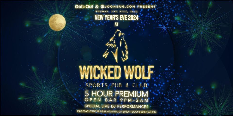 Wicked Wolf Atlanta New Years Eve Party 2024, 31 December | Event in Atlanta | AllEvents.in