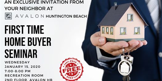 First Time Home Buyer Seminar At Avalon Huntington Beach