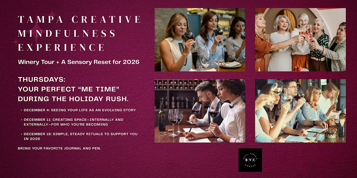 Tampa Creative Mindfulness Experience: Winery Tour + Sensory Reset 2026, 18 December | Event in Clearwater
