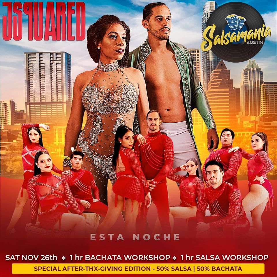 Salsamania-Austin Ft. JSquared & Esta Noche Dance Company!, Go Dance (4477  S Lamar Blvd, Ste 530, Austin, TX), November 26 to November 27 |  AllEvents.in