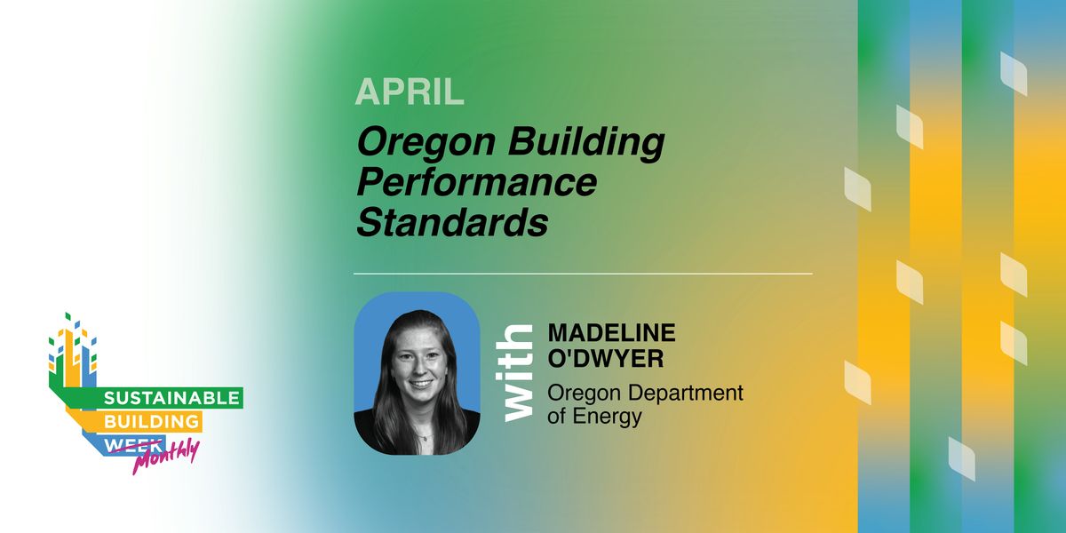April Sustainable Building Monthly, 14 April | Event in Portland | AllEvents