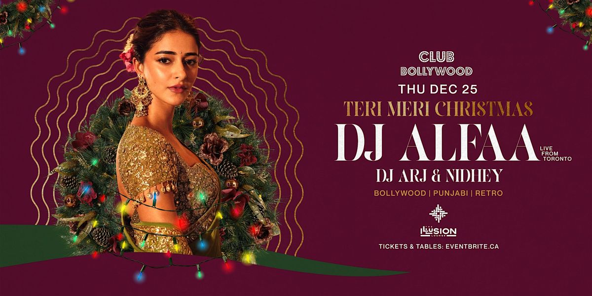 TERI MERI CHRISTMAS!, 25 December | Event in Edmonton | AllEvents
