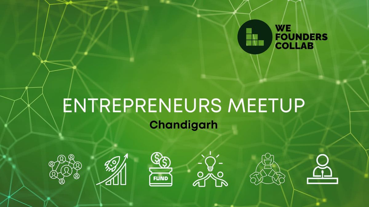 Entrepreneurs Meetup by We Founders Collab, 6 December | Event in Bagalkot | AllEvents