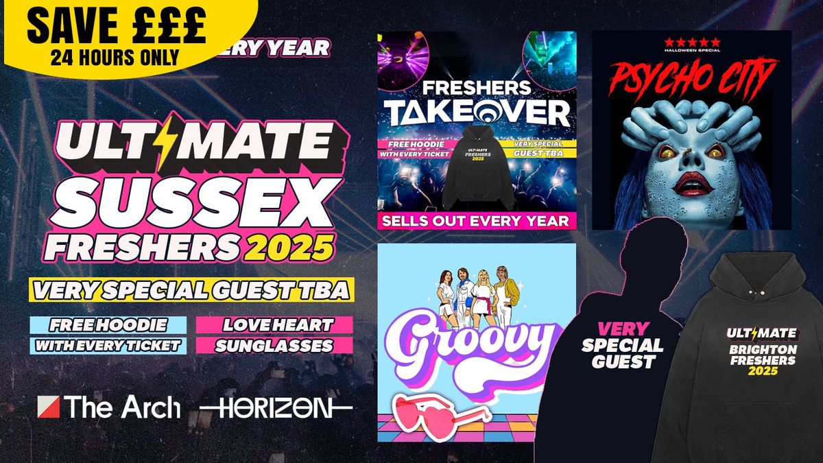 ULTIMATE SUSSEX FRESHERS ⚡ FREE Freshers Hoodie with Every Ticket! HUGE Artist TBA!, 28 September | AllEvents