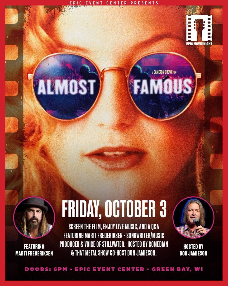 Almost Famous - Film With Live Music and Q&A With Marti Frederiksen at EPIC Event Center, 3 October | AllEvents