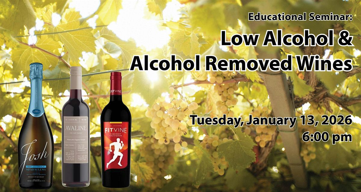 Educational Seminar:  Low Alcohol & Alcohol Removed Wines, 13 January | Event in Franklin | AllEvents