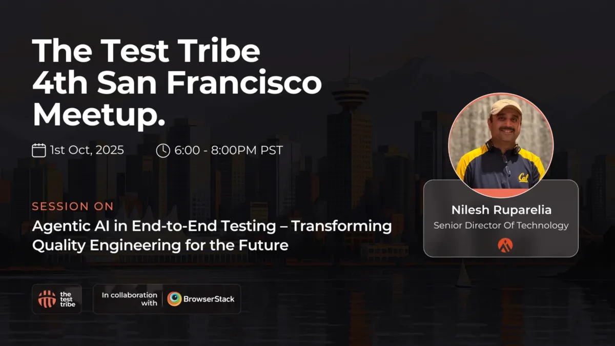 Agentic AI in End-to-End Testing | Bay Area Meetup | QA | Testers | Event in Santa Clara | AllEvents