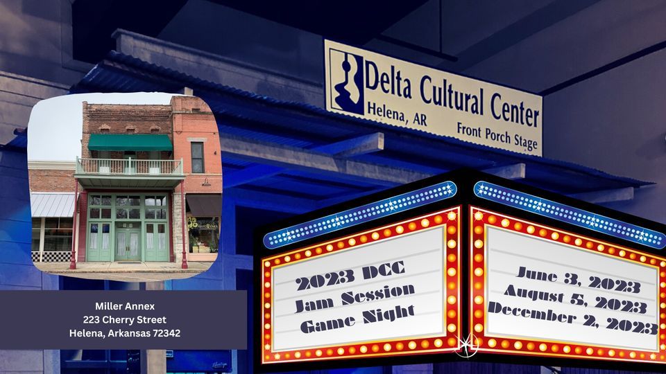 2023 DCC Jam Session and Game Night , HelenaWest Helena, Arkansas, December 16 2023 AllEvents.in