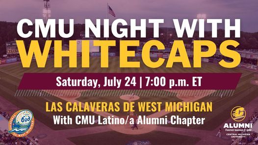 Cmu Night With West Michigan Whitecaps Lmcu Ballpark Comstock Park 24 July West Michigan Whitecaps Schedule 2022