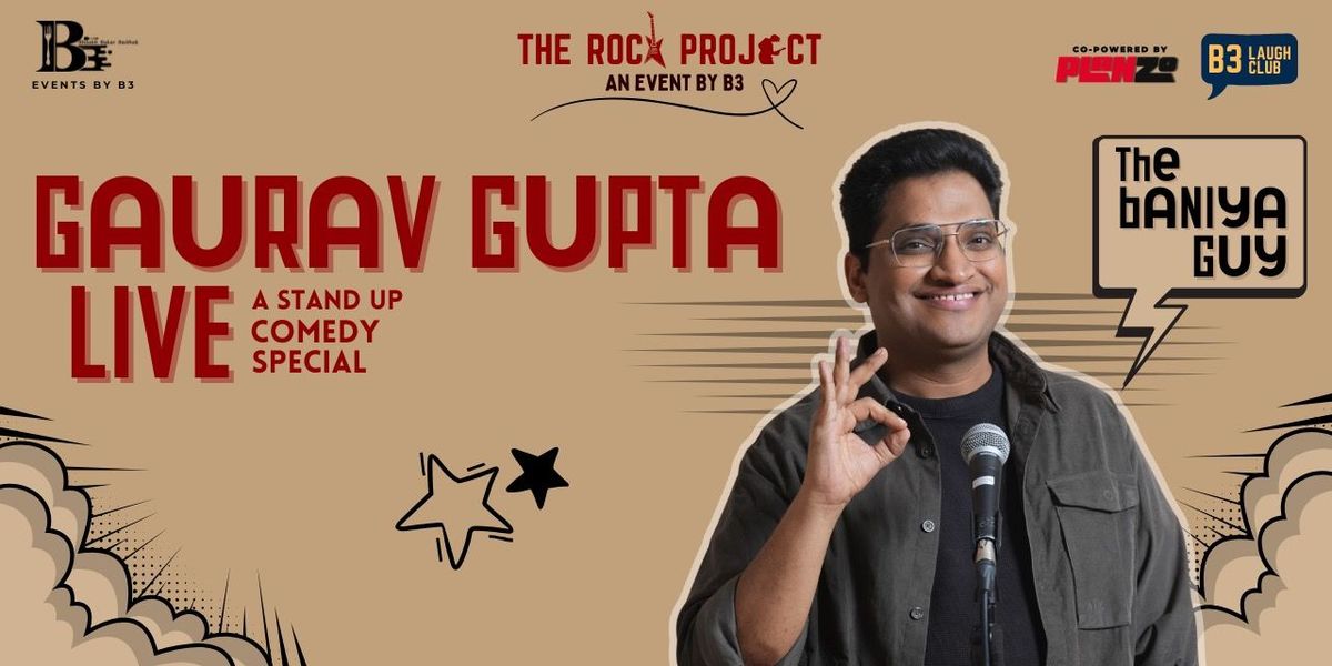 GAURAV GUPTA - Stand Up Special (An Event by B3), 19 July | Event in Bhopal | AllEvents